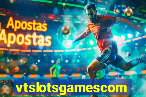 vtslotsgamescom