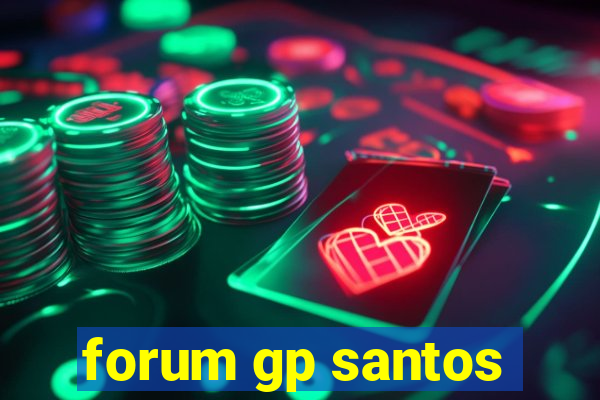 forum gp santos