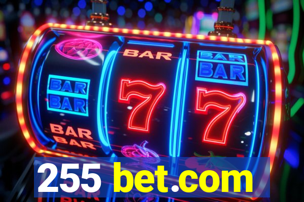 255 bet.com