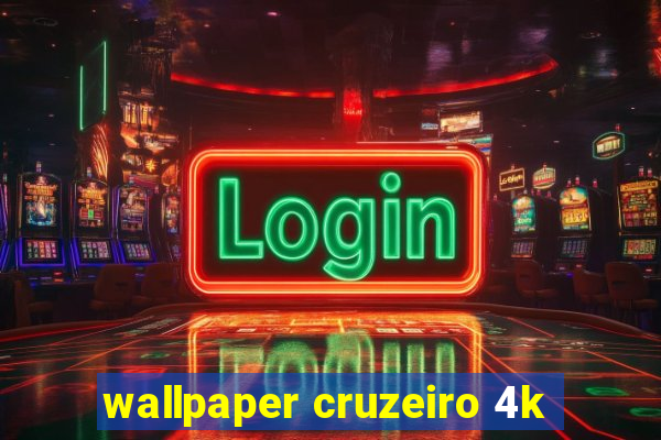 wallpaper cruzeiro 4k