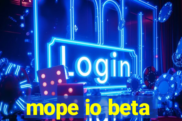 mope io beta