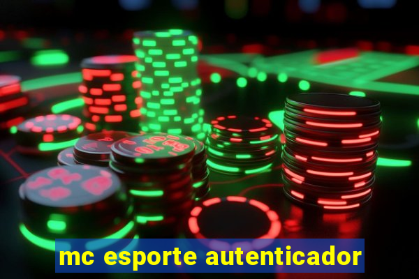 mc esporte autenticador