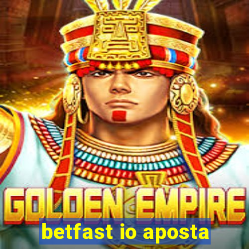 betfast io aposta