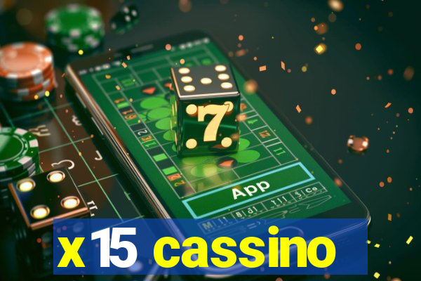 x15 cassino
