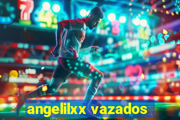 angelilxx vazados