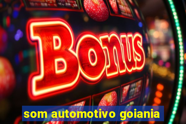 som automotivo goiania