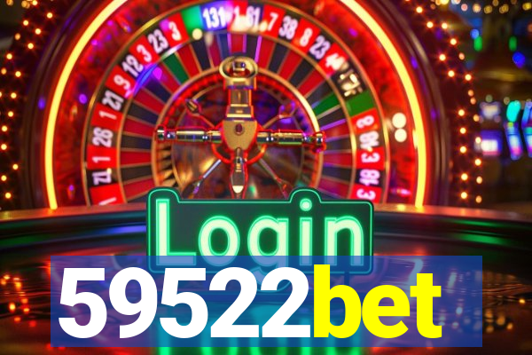 59522bet