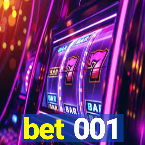 bet 001
