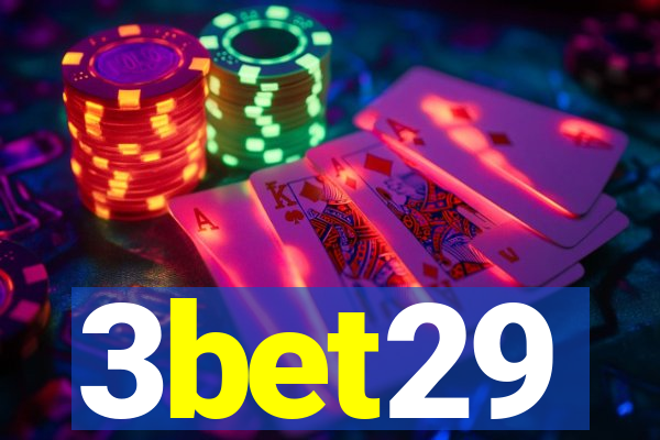3bet29