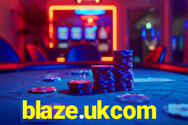 blaze.ukcom
