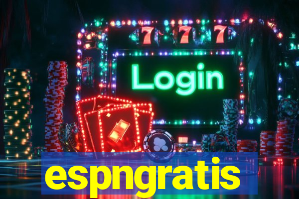 espngratis