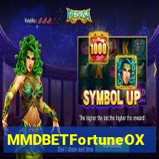 MMDBETFortuneOX