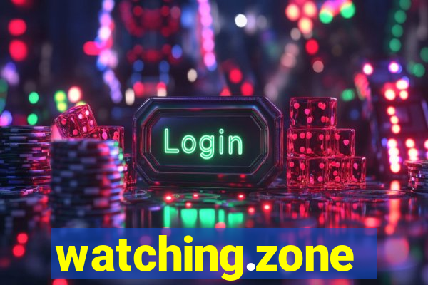 watching.zone