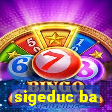 sigeduc ba