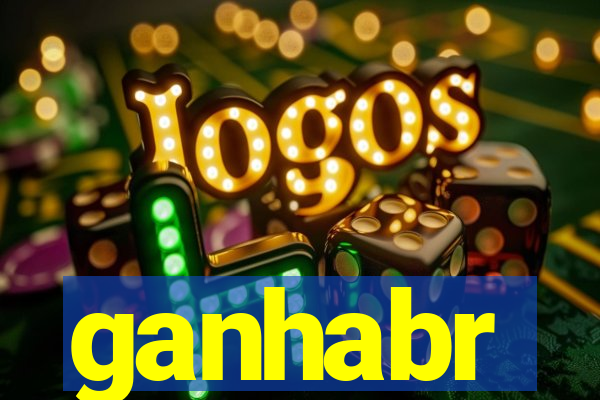 ganhabr