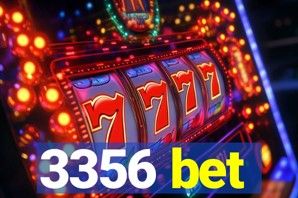 3356 bet