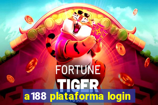 a188 plataforma login