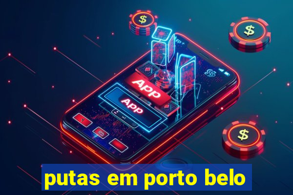 putas em porto belo