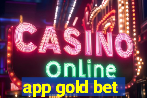 app gold bet