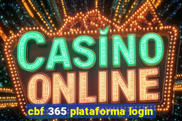 cbf 365 plataforma login