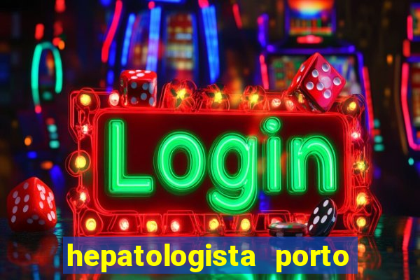 hepatologista porto alegre ipe
