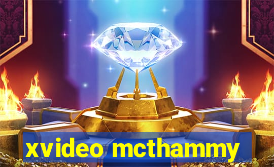 xvideo mcthammy