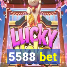 5588 bet