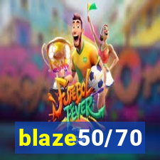 blaze50/70