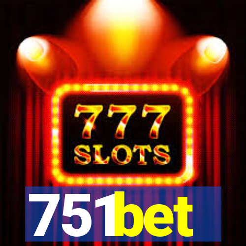 751bet