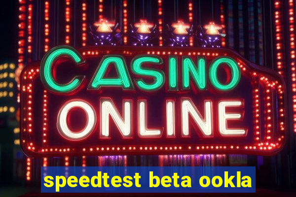 speedtest beta ookla