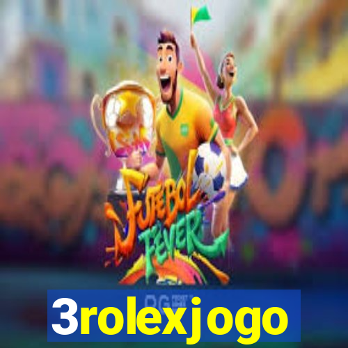 3rolexjogo