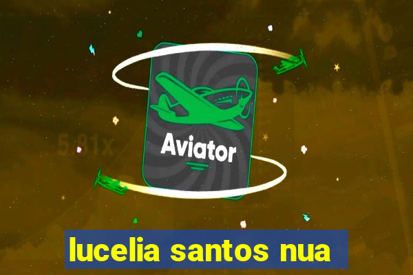 lucelia santos nua
