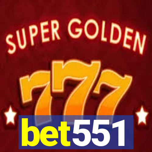 bet551