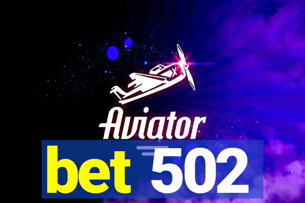 bet 502