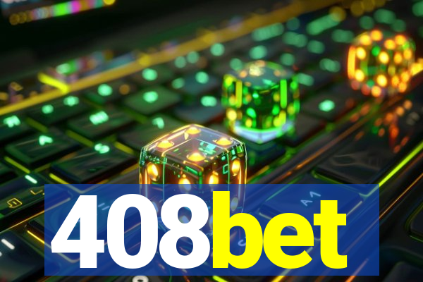 408bet