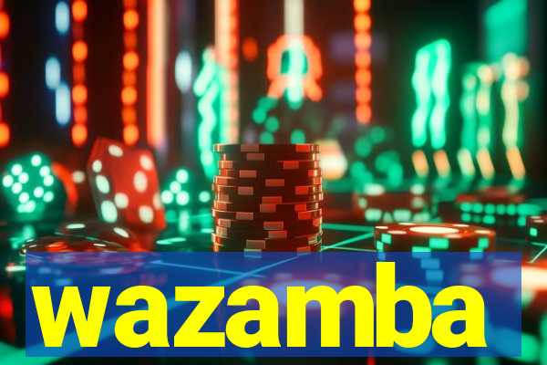 wazamba