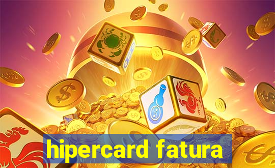 hipercard fatura