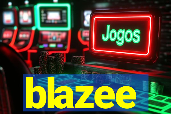 blazee