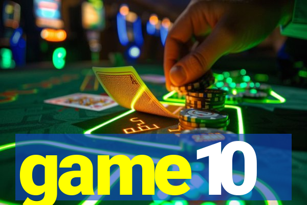 game10