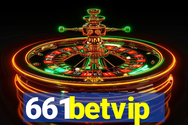 661betvip