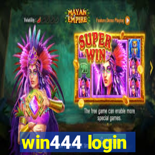 win444 login