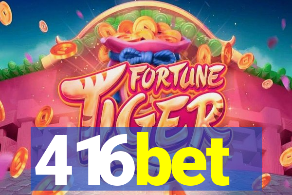 416bet