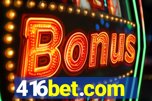 416bet.com