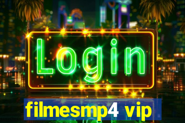 filmesmp4 vip
