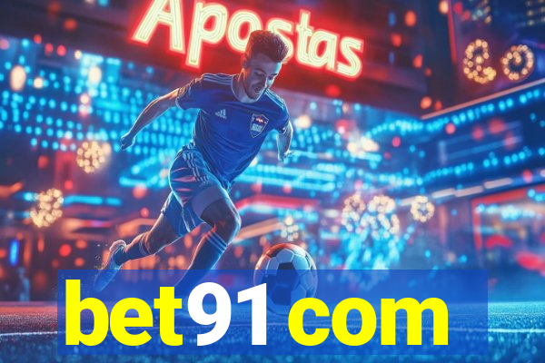 bet91 com