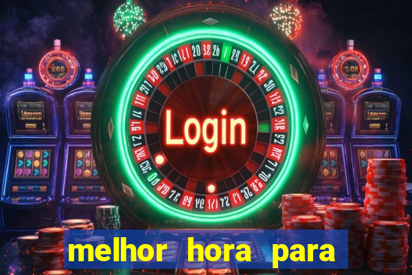 melhor hora para jogar fortune rabbit