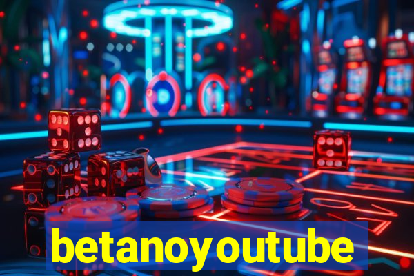 betanoyoutube