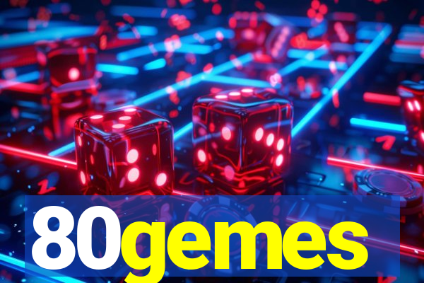 80gemes