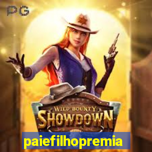 paiefilhopremiacoes.com