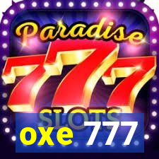 oxe 777